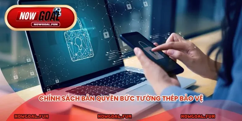 Chính sách bản quyền bức tường thép bảo vệ
