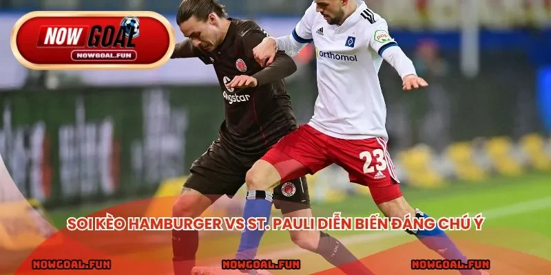 Soi kèo Hamburger vs St. Pauli diễn biến đáng chú ý