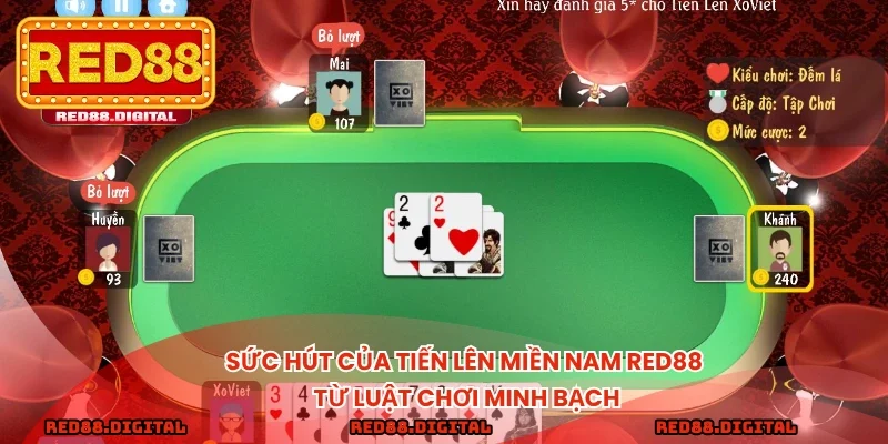 Sức hút của tiến lên miền Nam NOWGOAL từ luật chơi minh bạch